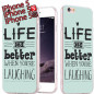 Coque silicone gel LIFE IS BETTER… Apple iPhone 5/5S/SE